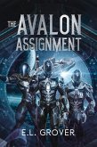 The Avalon Assignment (The Assignment Series, #2) (eBook, ePUB) The Avalon Assignment (The Assignment Series, #2) (eBook, ePUB)