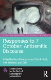 Responses to 7 October: Antisemitic Discourse (eBook, ePUB) Responses to 7 October: Antisemitic Discourse (eBook, ePUB)