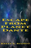 Escape From Planet Dante (eBook, ePUB)