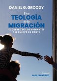 Una teología de la migración (eBook, ePUB)