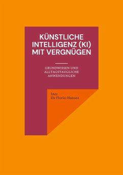 Cover Künstliche Intelligenz (KI) mit Vergnügen (eBook, ePUB)