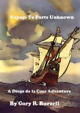 Voyage to Parts Unknown (Diego de la Cosa, #1) (eBook, ePUB)