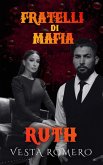 Fratelli Di Mafia (eBook, ePUB)