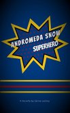 Andromeda Snow, Superhero (eBook, ePUB)