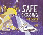 Safe Crossing (eBook, ePUB)