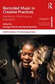 Recorded Music in Creative Practices (eBook, PDF)