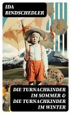 Die Turnachkinder im Sommer & Die Turnachkinder im Winter (eBook, ePUB)