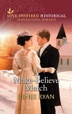 A Make-Believe Match (eBook, ePUB)