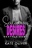 Salacious Desires (eBook, ePUB)