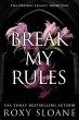 Break My Rules (eBook, ePUB) - Bild 1