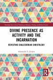Divine Presence as Activity and the Incarnation (eBook, PDF)