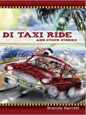 Di Taxi Ride and Other Stories (eBook, ePUB)
