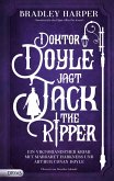 Doktor Doyle jagt Jack the Ripper (eBook, ePUB) Doktor Doyle jagt Jack the Ripper (eBook, ePUB)