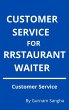 Customer Service For Restaurant Waiter... - Bild 1