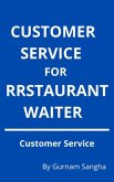Customer Service For Restaurant Waiter (eBook, ePUB)