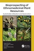 Bioprospecting of Ethnomedicinal Plant Resources (eBook, PDF)