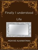 Finally I understood life (eBook, ePUB)