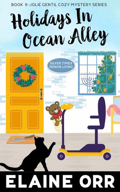 Holidays in Ocean Alley (Jolie Gentil Cozy Mystery Series, #9) (eBook, ePUB) - Orr, Elaine L.