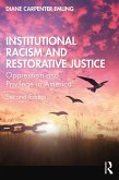 Institutional Racism and Restorative Justice (eBook, PDF)