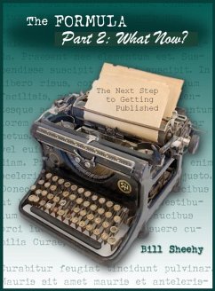 Cover The Formula for Fiction - Part 2: What Now? The Next Step to Getting Published (eBook, ePUB)