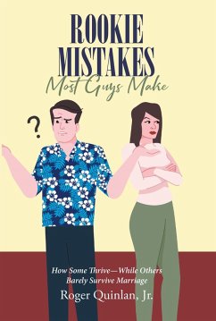 Cover Rookie Mistake Most Guys Make (eBook, ePUB)