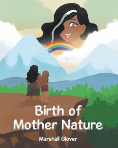 Birth of Mother Nature (eBook, ePUB) - Glover, Marshall