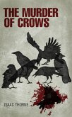 The Murder of Crows (eBook, ePUB)