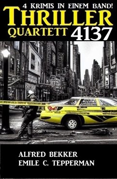 Thriller Quartett 4137 (eBook, ePUB) - Bekker, Alfred; Tepperman, Emile C.