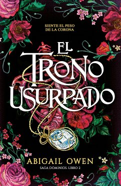 El trono usurpado (eBook, ePUB) - Owen, Abigail