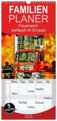 Familienplaner 2025 - Feuerwehr - weltweit im Einsatz mit 5 Spalten (Wandkalender, 21 x 45 cm) CALVENDO