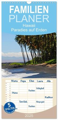 Familienplaner 2025 - Hawaii Paradies auf Erden mit 5 Spalten (Wandkalender, 21 x 45 cm) CALVENDO