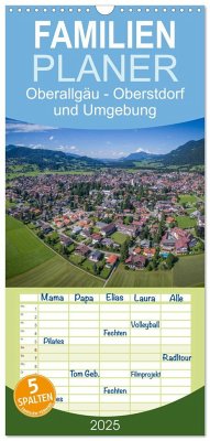 Familienplaner 2025 - Oberallgäu - Oberstdorf und Umgebung mit 5 Spalten (Wandkalender, 21 x 45 cm) CALVENDO