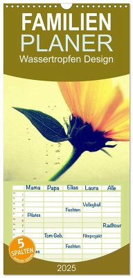 Familienplaner 2025 - Wassertropfen Design mit 5 Spalten (Wandkalender, 21 x 45 cm) CALVENDO