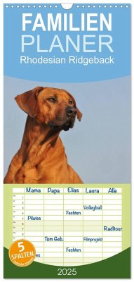 Familienplaner 2025 - Rhodesian Ridgeback 2025 mit 5 Spalten (Wandkalender, 21 x 45 cm) CALVENDO - Calvendo;Starick, Sigrid