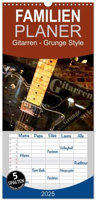 Familienplaner 2025 - Gitarren - Grunge Style mit 5 Spalten (Wandkalender, 21 x 45 cm) CALVENDO