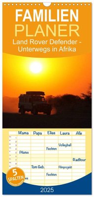 Familienplaner 2025 - Land Rover Defender - Unterwegs in Afrika mit 5 Spalten (Wandkalender, 21 x 45 cm) CALVENDO - Calvendo;Sander, Stefan