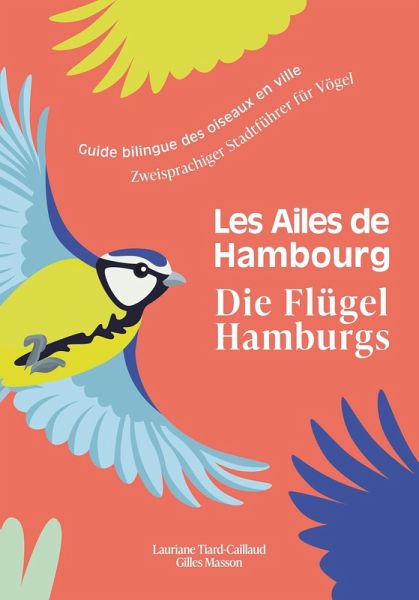 Die Flügel Hamburgs / Les Ailes de Hambourg