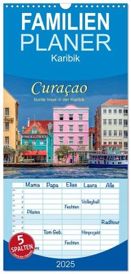 Familienplaner 2025 - Curaçao - bunte Insel in der Karibik mit 5 Spalten (Wandkalender, 21 x 45 cm) CALVENDO - Calvendo;Roder, Peter