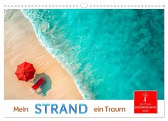 Mein Strand - ein Traum (Wandkalender 2025 DIN A3 quer), CALVENDO Monatskalender - Calvendo;Roder, Peter