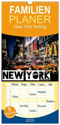 Familienplaner 2025 - New York feeling mit 5 Spalten (Wandkalender, 21 x 45 cm) CALVENDO