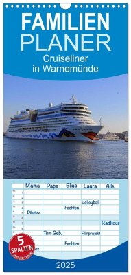 Familienplaner 2025 - Cruiseliner in Warnemünde mit 5 Spalten (Wandkalender, 21 x 45 cm) CALVENDO