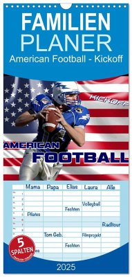 Familienplaner 2025 - American Football - Kickoff mit 5 Spalten (Wandkalender, 21 x 45 cm) CALVENDO