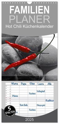 Familienplaner 2025 - Hot Chili Küchen Kalender mit 5 Spalten (Wandkalender, 21 x 45 cm) CALVENDO