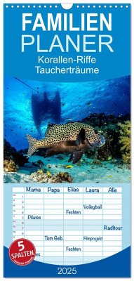 Familienplaner 2025 - Korallen-Riffe Taucherträume mit 5 Spalten (Wandkalender, 21 x 45 cm) CALVENDO