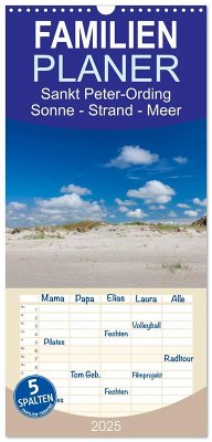 Familienplaner 2025 - Sankt Peter-Ording. Sonne - Strand - Meer mit 5 Spalten (Wandkalender, 21 x 45 cm) CALVENDO