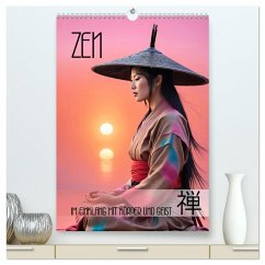 Zen - im Einklang mit Körper und Geist (hochwertiger Premium Wandkalender 2025 DIN A2 hoch), Kunstdruck in Hochglanz