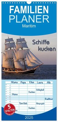 Familienplaner 2025 - Schiffe kucken mit 5 Spalten (Wandkalender, 21 x 45 cm) CALVENDO