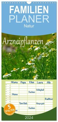 Familienplaner 2025 - Arzneipflanzen mit 5 Spalten (Wandkalender, 21 x 45 cm) CALVENDO - Calvendo;LianeM