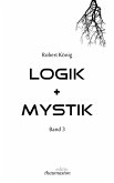 Logik + Mystik Band 3