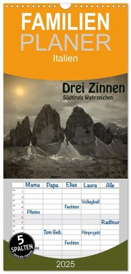 Familienplaner 2025 - Drei Zinnen - Südtirols Wahrzeichen mit 5 Spalten (Wandkalender, 21 x 45 cm) CALVENDO